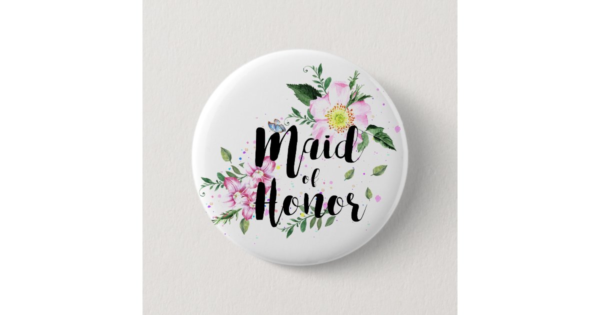 Maid of Honor Pink Floral Watercolor Wedding Pinback Button | Zazzle