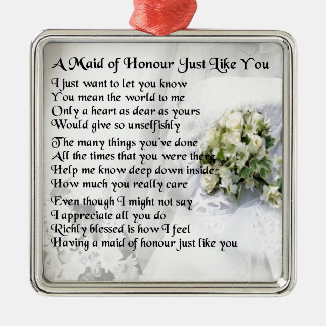 maid of honor poem - Wedding Bouquet design Metal Ornament (Front)