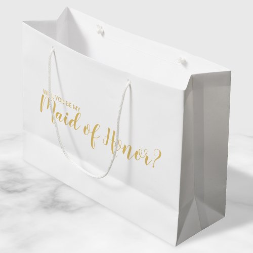 Maid of Honor Proposal Modern Script Gold Large Gift Bag