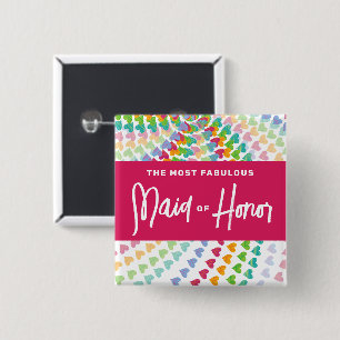 MAID OF HONOR Rainbow Hearts Sprinkles Wedding  Button