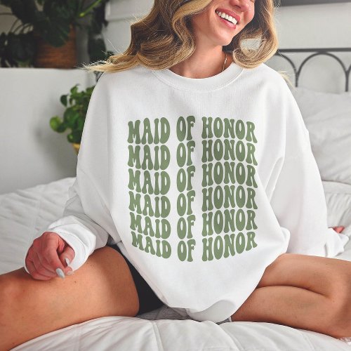 Maid of Honor Sage Green Matching Bridal Party  Sweatshirt