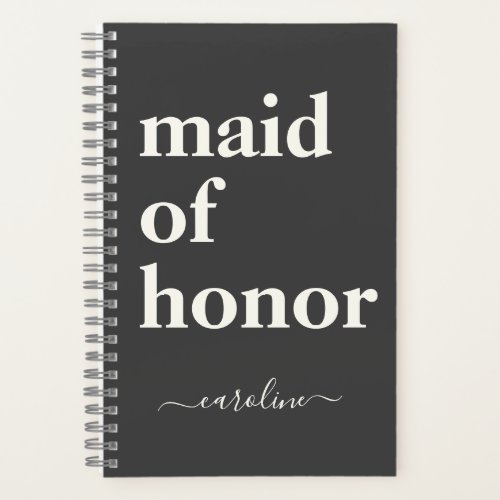 Maid of Honor Simple Minimalist Modern Name Black Notebook