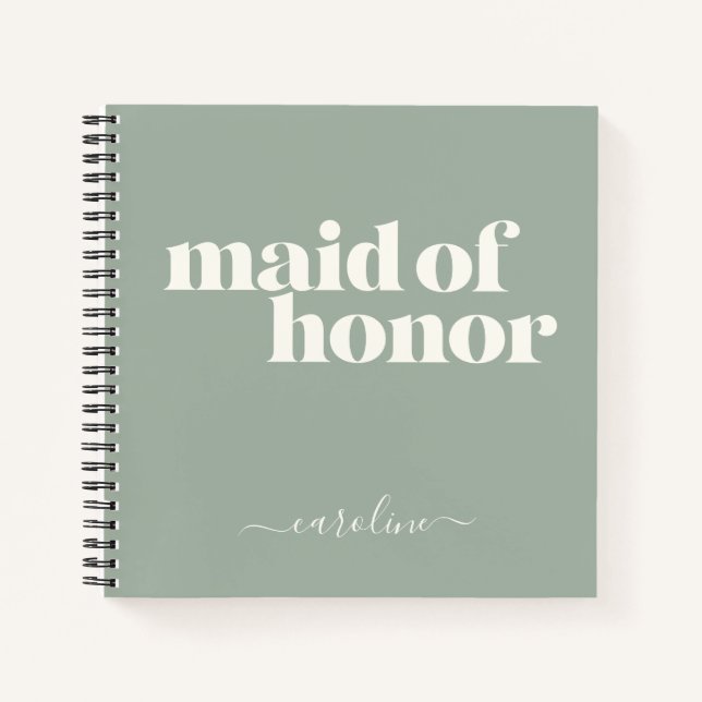 Maid of Honor Simple Minimalist Name Sage Green Notebook (Front)