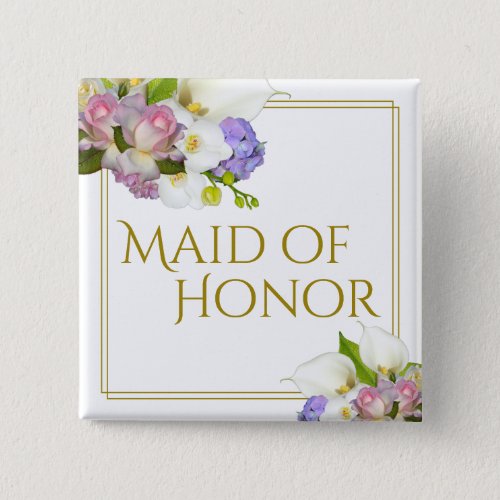 Maid of Honor Spring Floral Bouquet Wedding Button