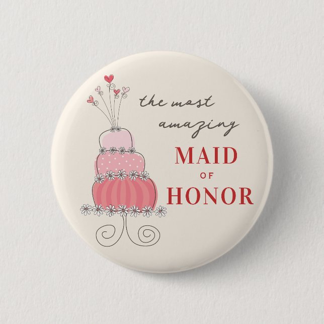 MAID OF HONOR Sweet Pink Chic Wedding Cake Button (Front)