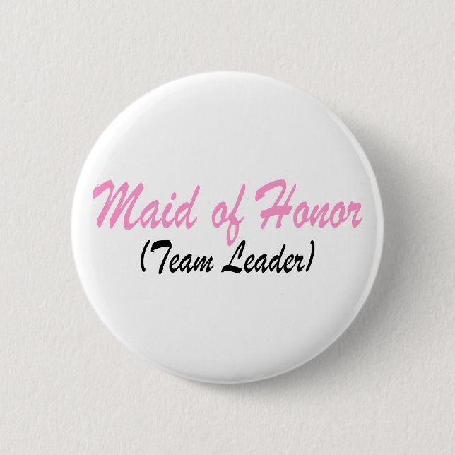 Maid Of Honor (Team Leader) Button (Front)