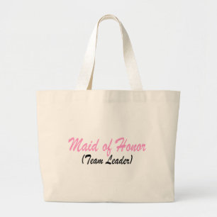 Maid Of Honor (Team Leader) Large Tote Bag