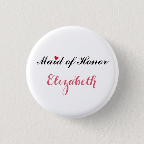 Maid of Honor Wedding Bridal Bachelorette Party Pinback Button