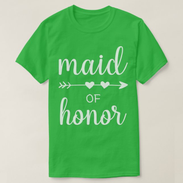 Maid Of Honor Wedding Party Bachelor Party T-Shirt (Design Front)