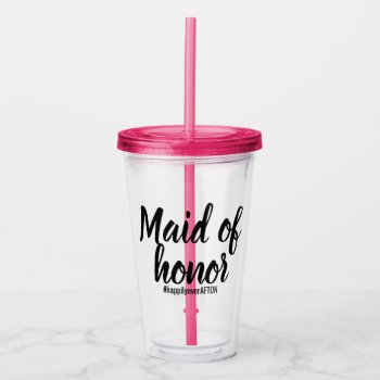 Maid Of Honor Wedding Party Hashtag Matching Pink Acrylic Tumbler by LaurEvansDesign at Zazzle