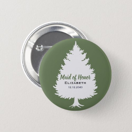 Maid Of Honor Wedding Party Rustic Outdoor Tree Button