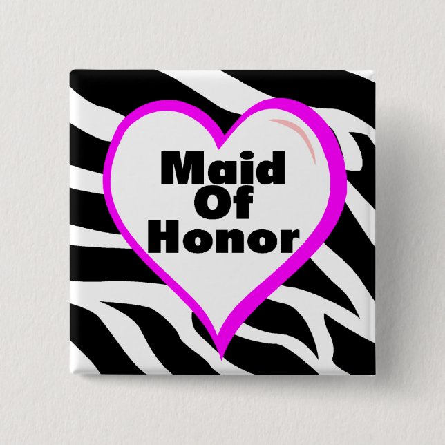 Maid Of Honor Zebra Stripes Pinback Button (Front)