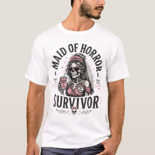 Maid of horror survivor T-Shirt