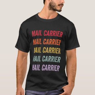 Mail Carrier T-Shirt