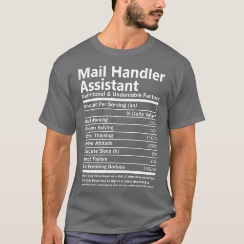 Mail Handler Assistant Nutritional and Undeniable  T_Shirt