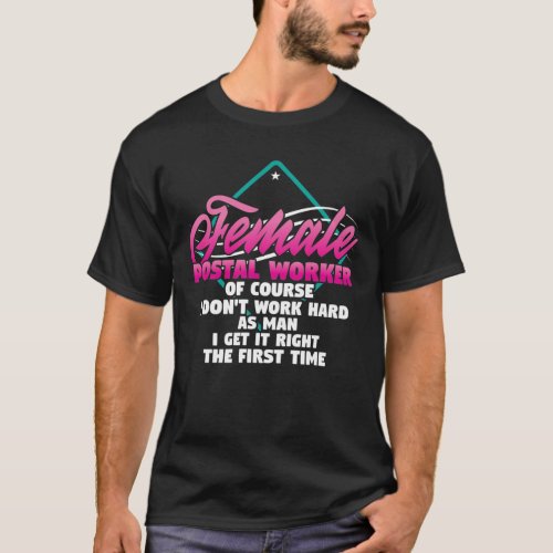 Mail Lady Carrier Female Postal Worker Work As T_Shirt