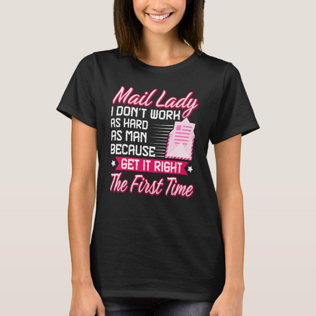 Mail Lady  Mail Carrier Women Postal Worker Postwo T-Shirt (Front)