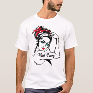 Mail Lady Rosie The Riveter T-Shirt