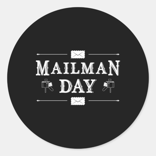 Mailman Day Job Postman Post Mail Delivery Gift Classic Round Sticker (Front)