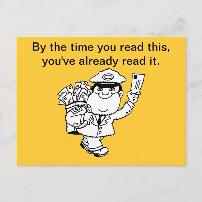Mailman Humor - By The Time You Read This ... Postcard (Front)
