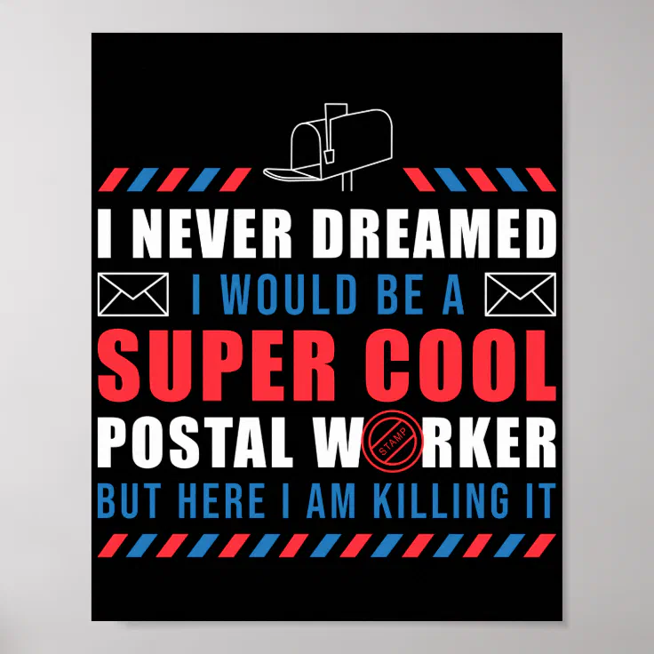 Mailman Mail Lady Super Cool Postal Worker Mailbox Poster Zazzle