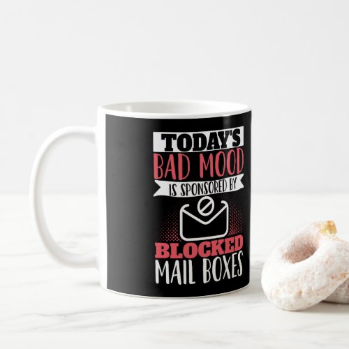 Mailman Postal Worker TodayS Bad Mood Blocked Coffee Mug