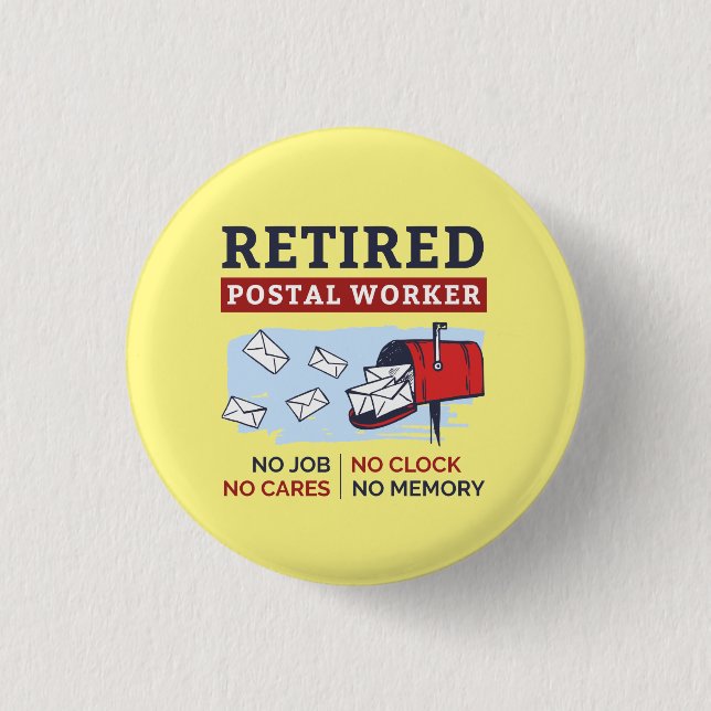 Mailman Retirement Retired Postal Worker Button (Front)