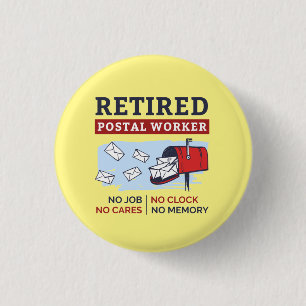 Mailman Retirement Retired Postal Worker Button