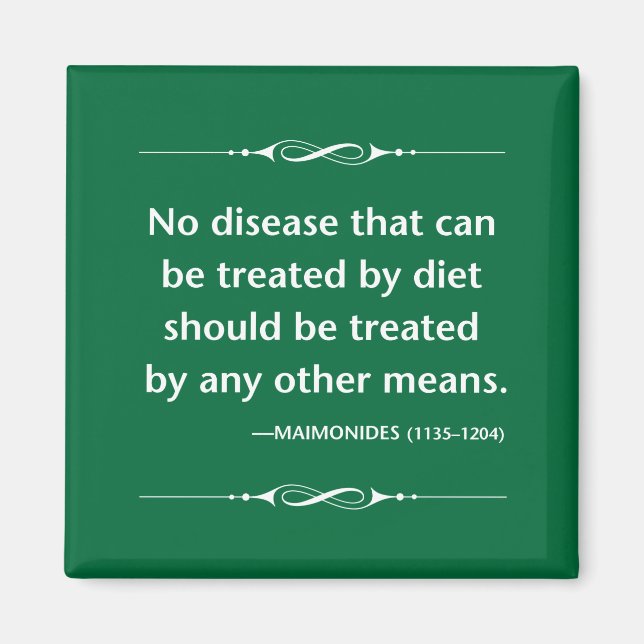 Maimonides healthy diet  for disease ancient quote magnet (Front)