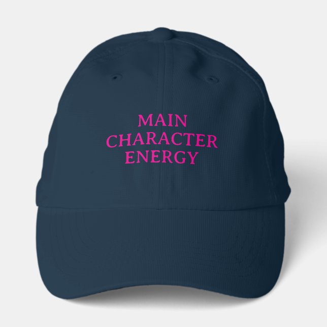 Main Character Energy Baseball Cap  (Front)