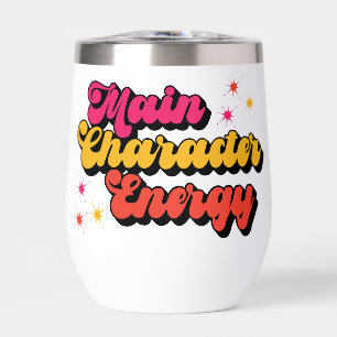 Main Character Energy Bookish Thermal Wine Tumbler