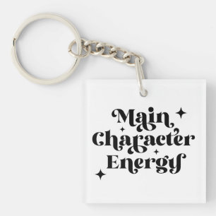 Main Character Energy Keychain