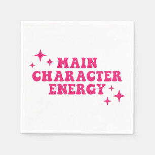 Main Character Energy Pink Napkins