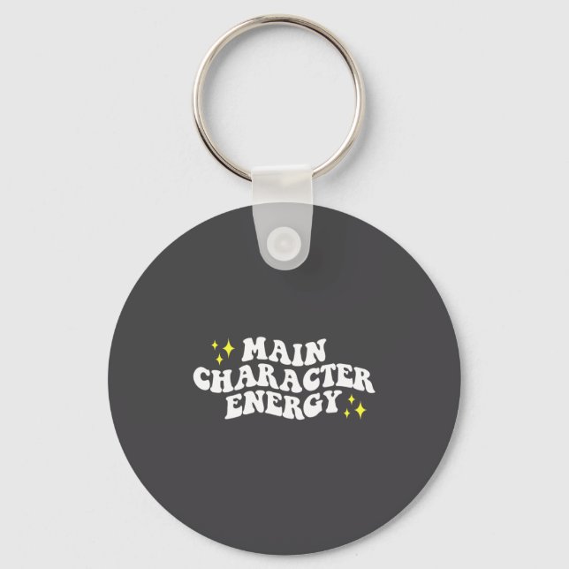 Main-character Energy Quote  Keychain (Front)