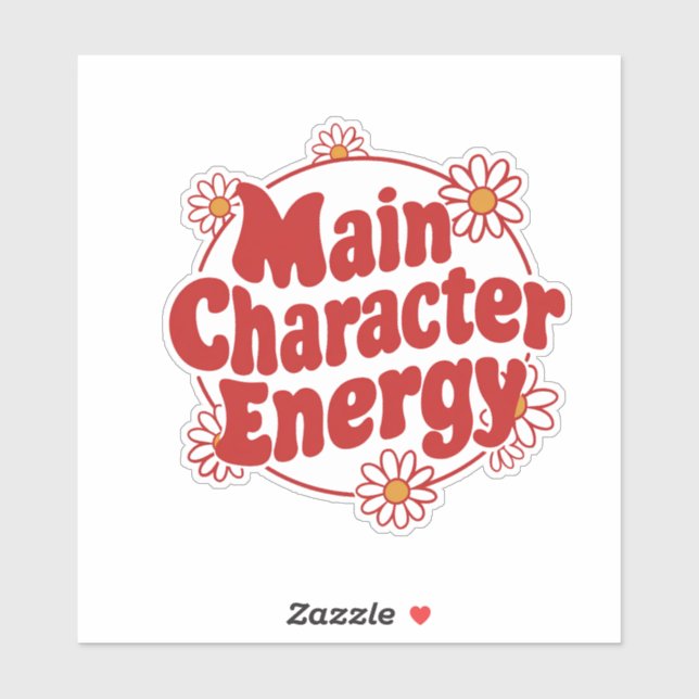 Main character energy sticker (Sheet)