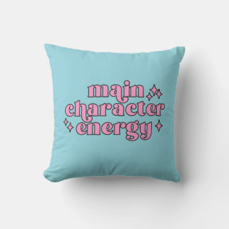 Main Character Energy Throw Pillow