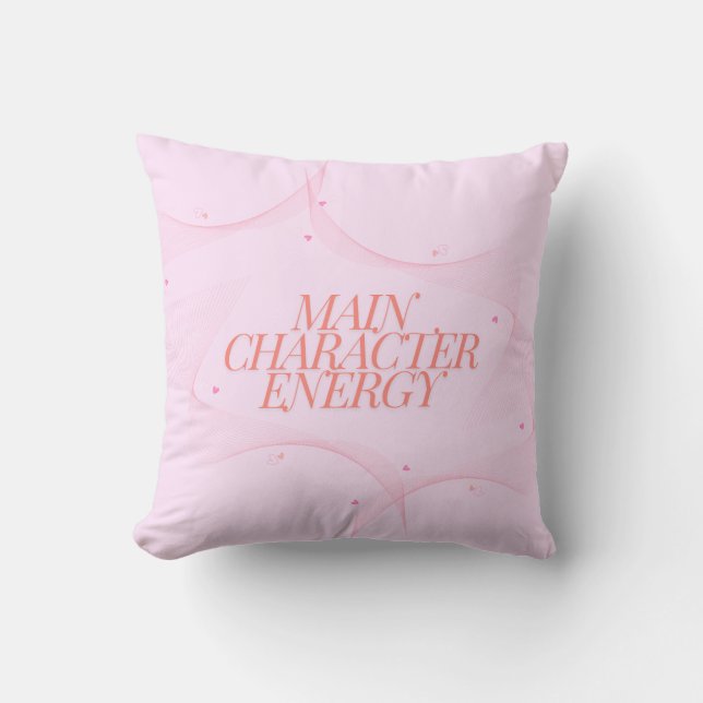 Main Character Energy Throw Pillow (Front)