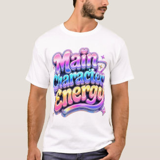 Main Character Energy Y2K Retro Bubble Text T-Shir T-Shirt
