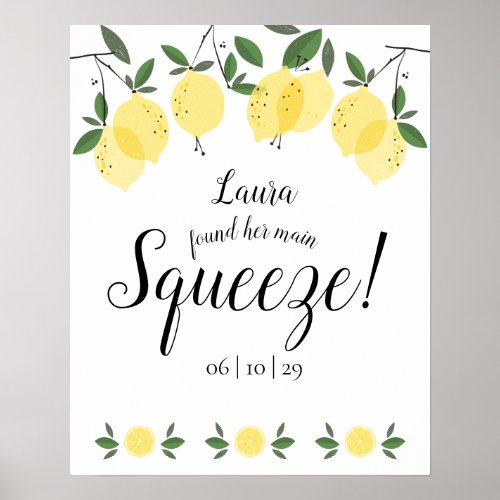 Main Squeeze Lemons Bridal Shower Poster - Featuring lemons greenery, this stylish botanical bridal shower sign can be personalized with your special event information. Designed by Thisisnotme©