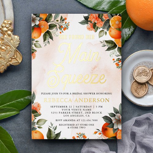 Main Squeeze Tangerine Orange Citrus Bridal Shower Foil Invitation