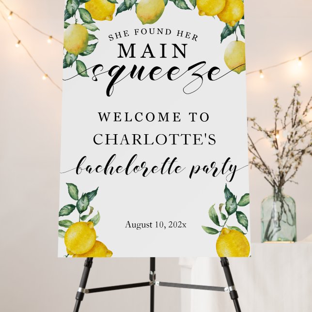 Main Squeeze welcome Bachelorette Party welcome Foam Board (In Situ (Stand))