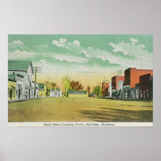 Main Street Looking NorthSheridan, MT Poster (Front)