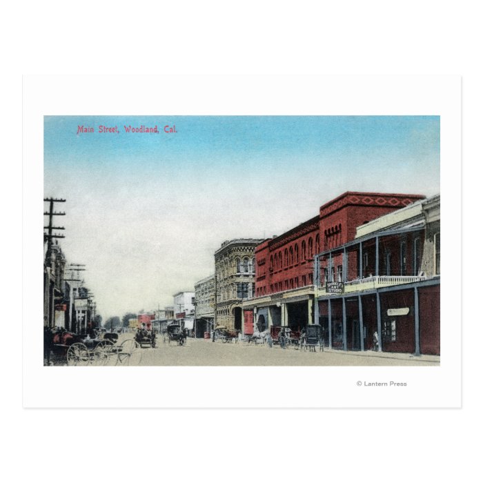 Main Street SceneWoodland, CA Post Card