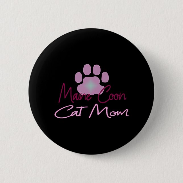 Maine cat mom button (Front)