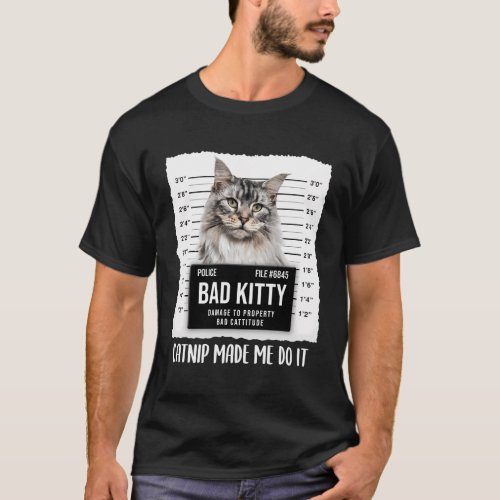 Maine Coon Cat For Catnip Made Me Do T_Shirt