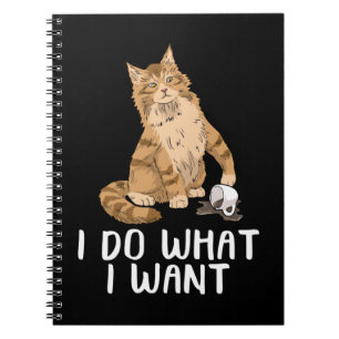 Maine Coon Cat Gifts I Do What I Want Maine Coon Notebook