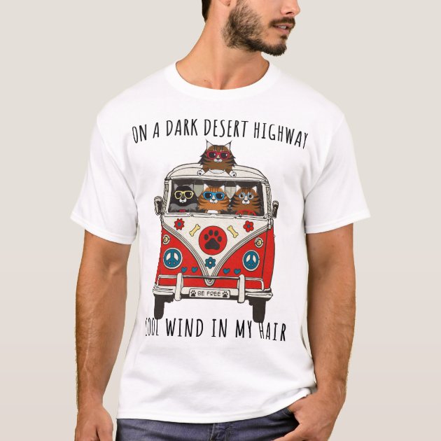 On a dark desert best sale highway cat t shirt