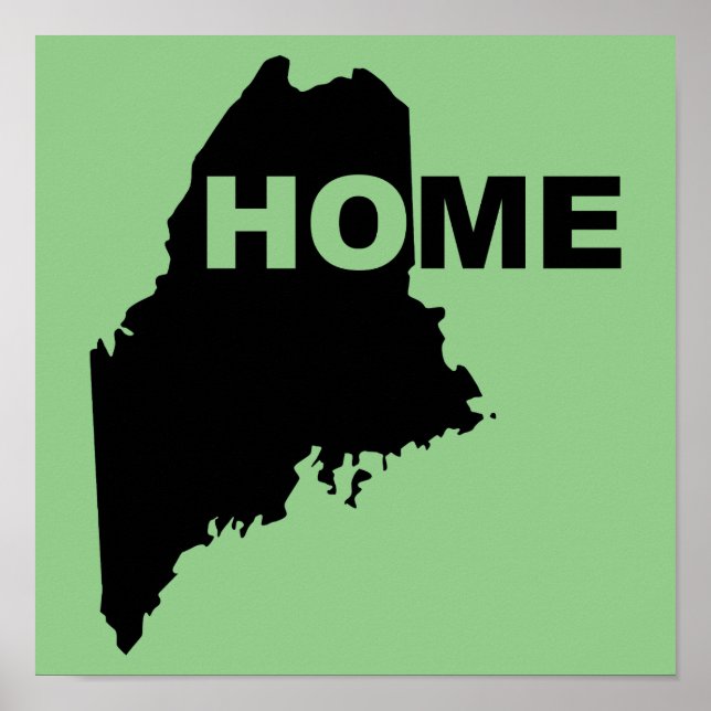 Maine Home Away From State Poster Sign (Front)