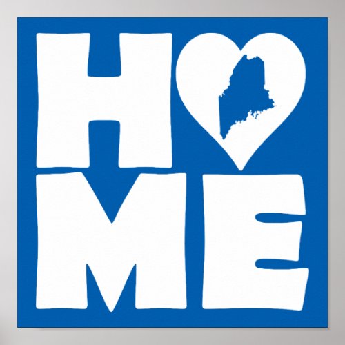 Maine Home Heart State Poster Sign