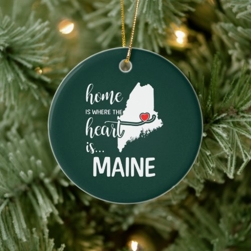 Maine home is where the heart is ceramic ornament